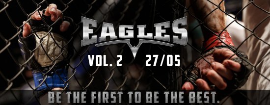 EAGLES FIGHTING CHAMPIONSHIP Vol.2 May 27th.  Promo.