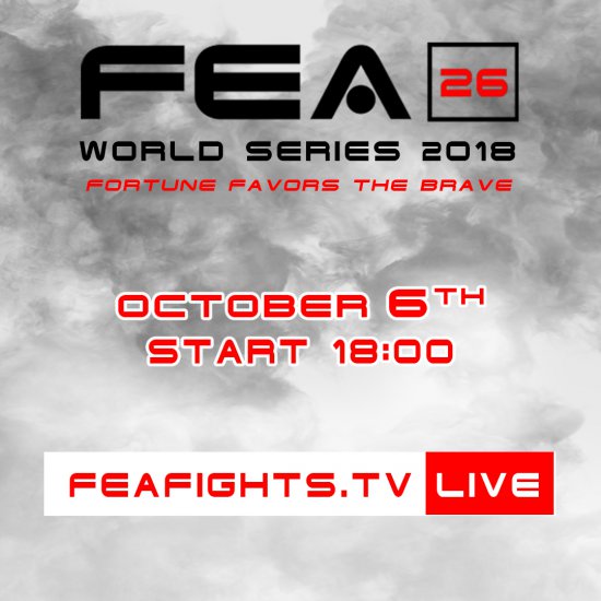 FEA WORLD SERIES Watch live https://feafights.tv/