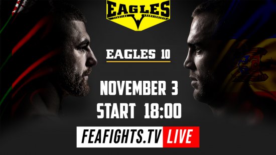 TODAY !!! EAGLES 10 !!! Watch live on https://feafights.tv/