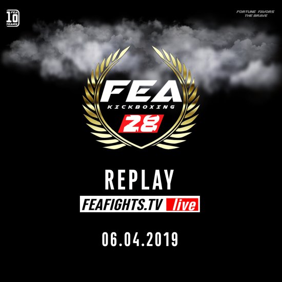 Повтор турнира FEA vol.28. Завтра  6-го апреля не пропусти. Только на feafights.tv !!!